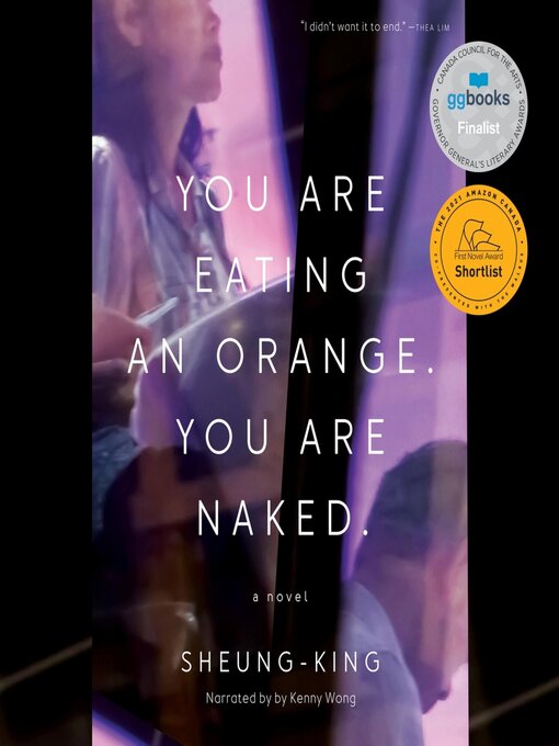 Title details for You Are Eating an Orange. You Are Naked. by Sheung-King - Available